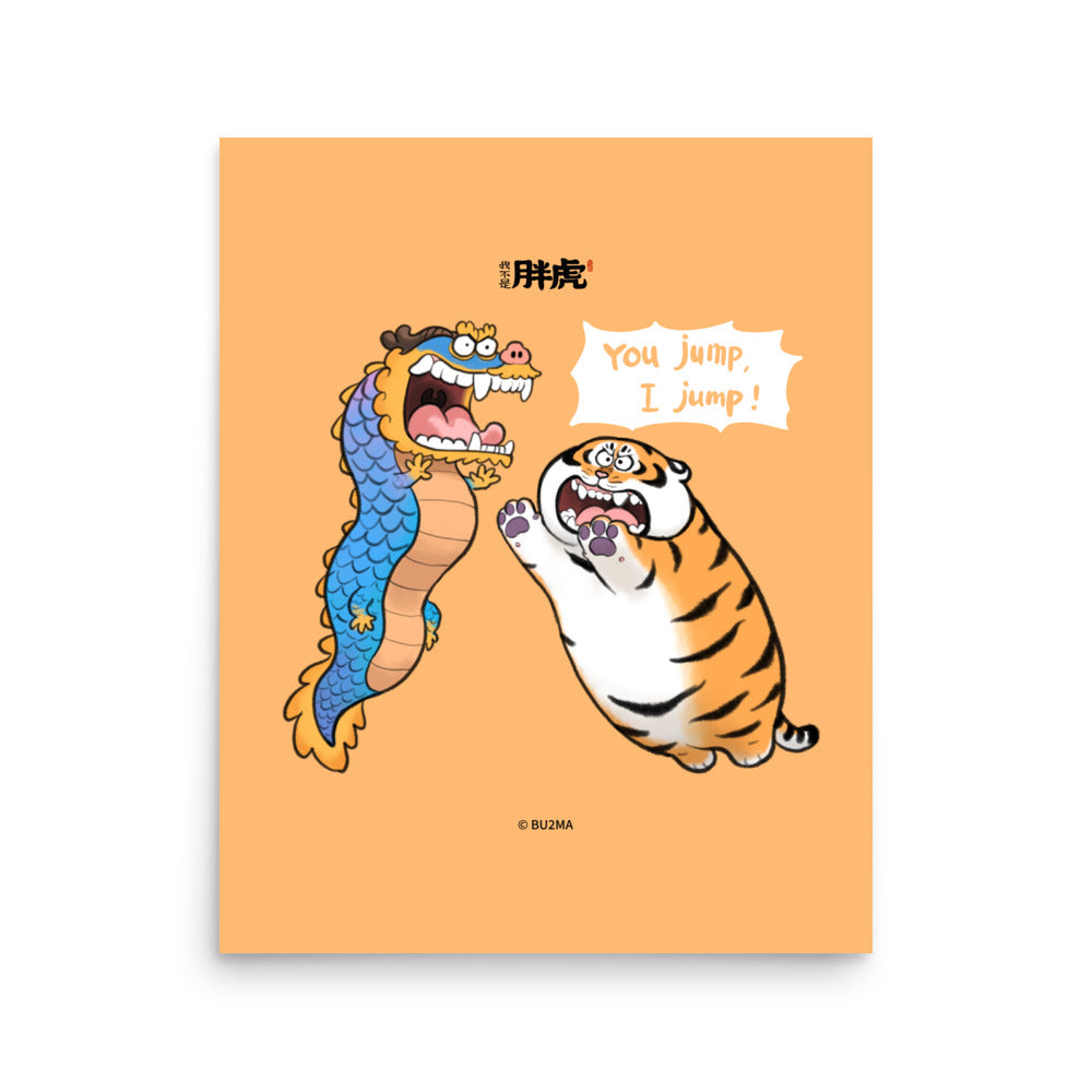 Fat Tiger You jump, I jump!- Art Print, Bu2ma(Printful)